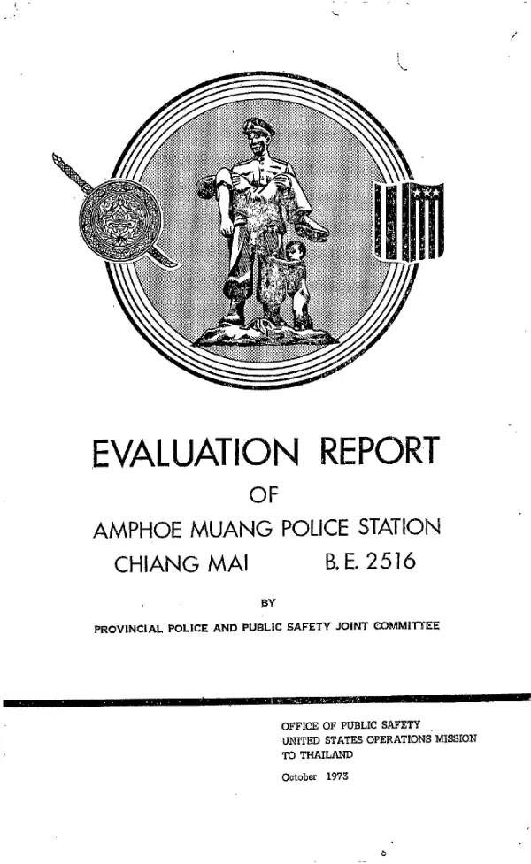 Evaluation report of Amphoe Muang Police Station, Chiang Mai, B.E. 2516
