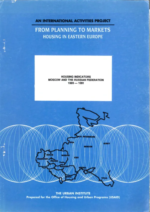 Housing indicators : Moscow and the Russian Federation 1989-1991