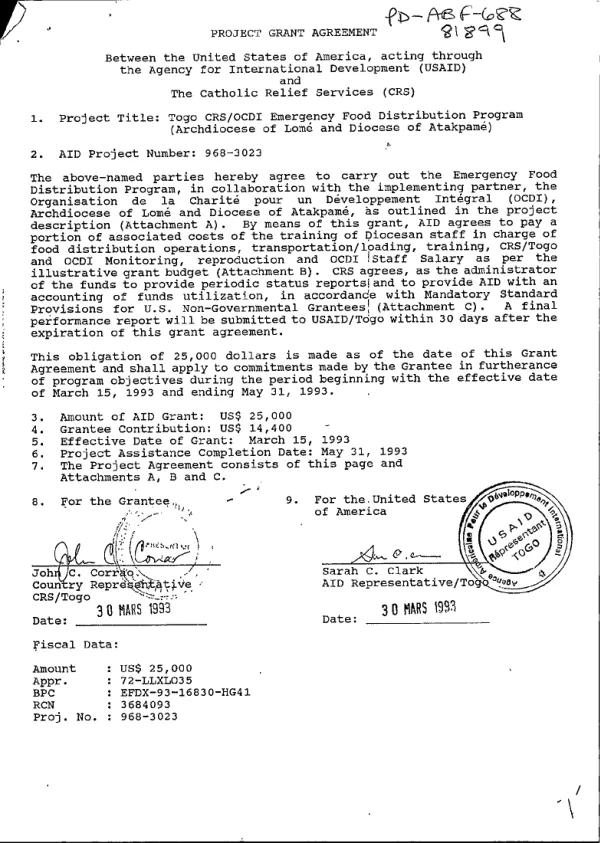 Project grant agreement between the United States of America, acting through the Agency for International Development (USAID) and the Catholic Relief Services (CRS)