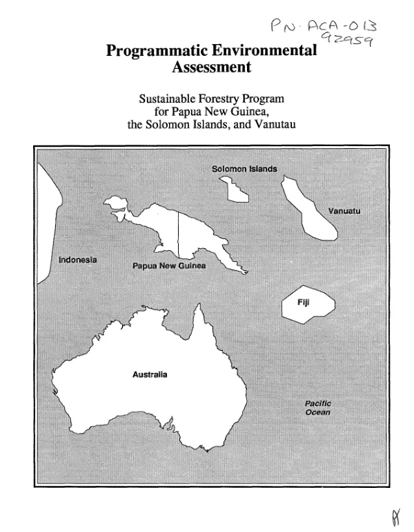 Final programmatic environmental assessment -- sustainable forestry program for Papua New Guinea, the Solomon Islands, and Vanuatu