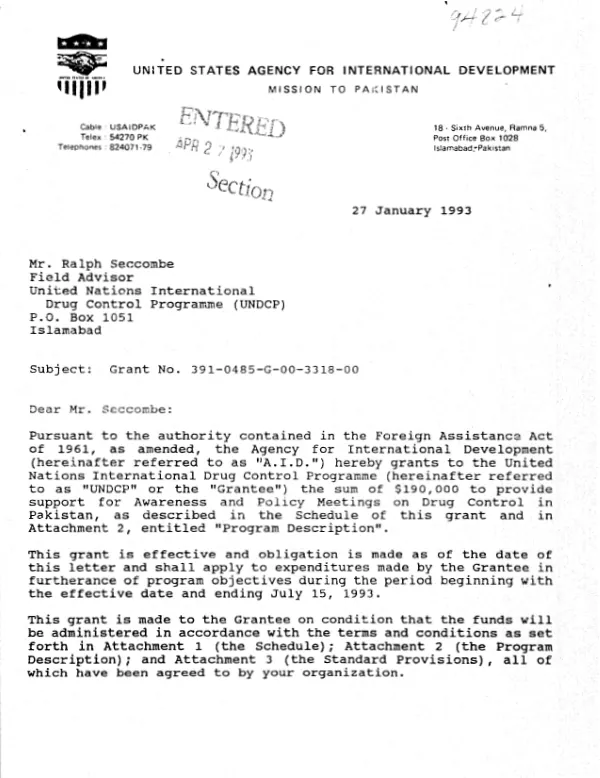AID grant agreement no. 391-0485-G-00-3318-00 to the United Nations International Drug Control Programme (UNDCP) for conferences for policymakers, leaders, and the media on drug control through demand reduction, supply reduction, and law enforcement