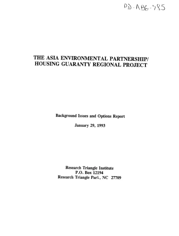 Asia environmental partnership/housing guaranty regional project : background issues and options report