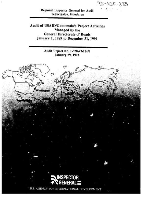 Audit of USAID/Guatemala"s project activities managed by the General Directorate of Roads : January 1, 1989 to December 31, 1991