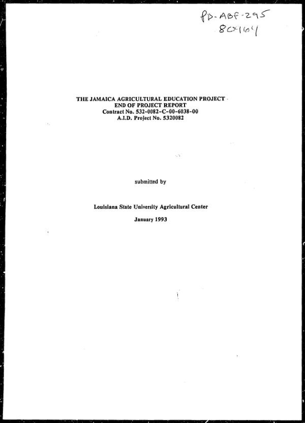 Jamaica agricultural education project : end of project report, contract no. 532-0082-C-00-6038-00, AID project no. 5320082