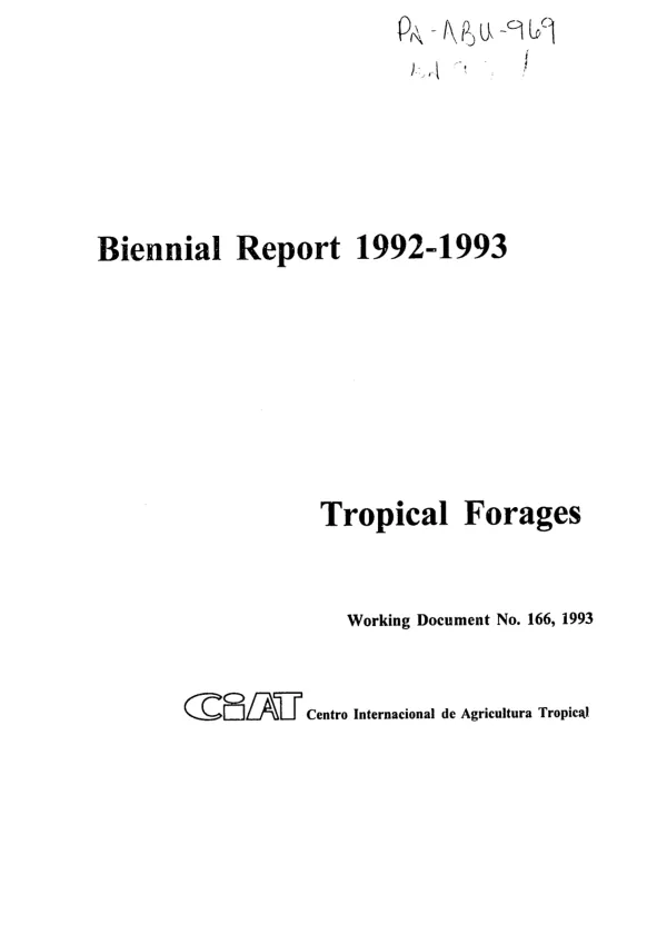 Biennial report, 1992-1993 : tropical forages