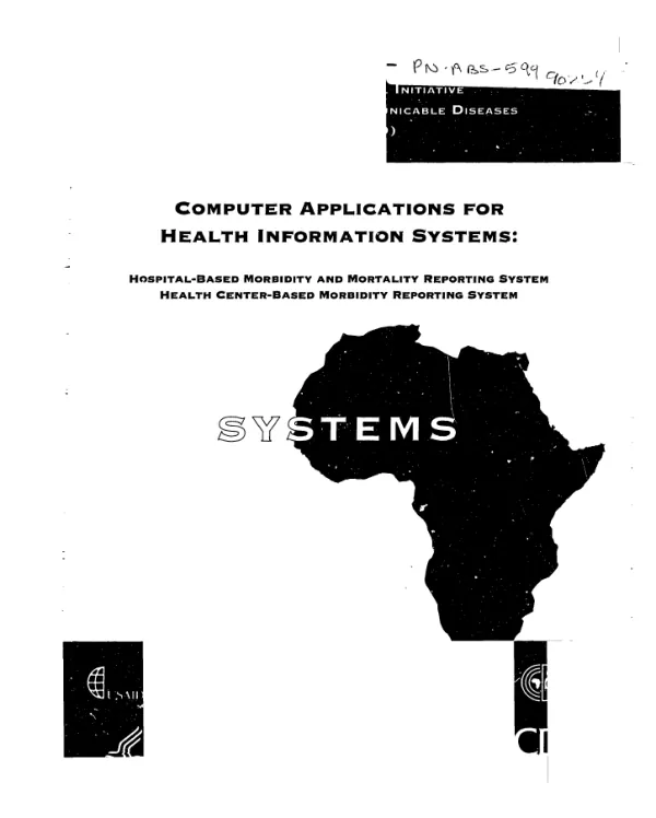 Computer applications for health information systems : hospital-based morbidity and mortality reporting system -- health center-based morbidity reporting system