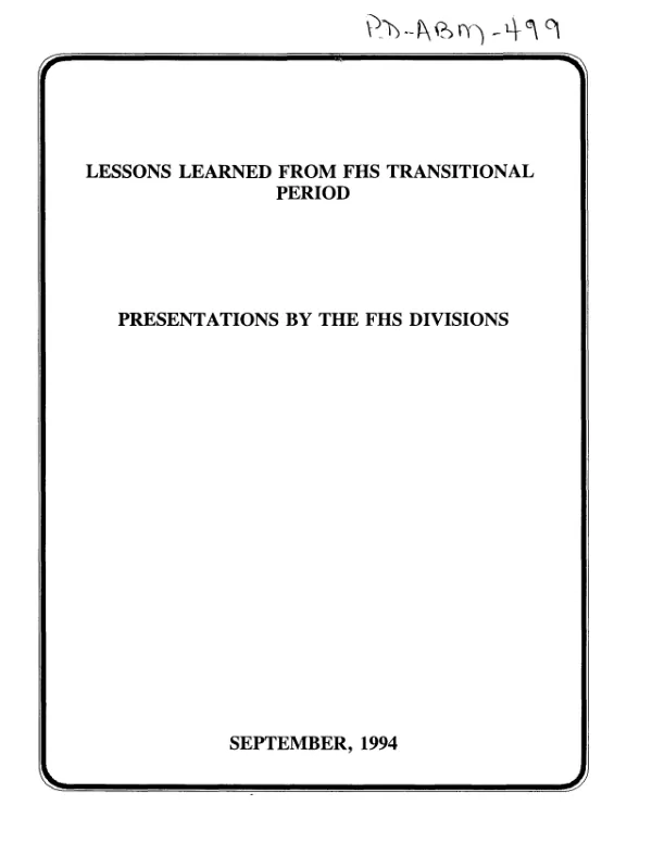 Lessons learned from FHS [Family Health Services] transitional period : presentations by the FHS divisions
