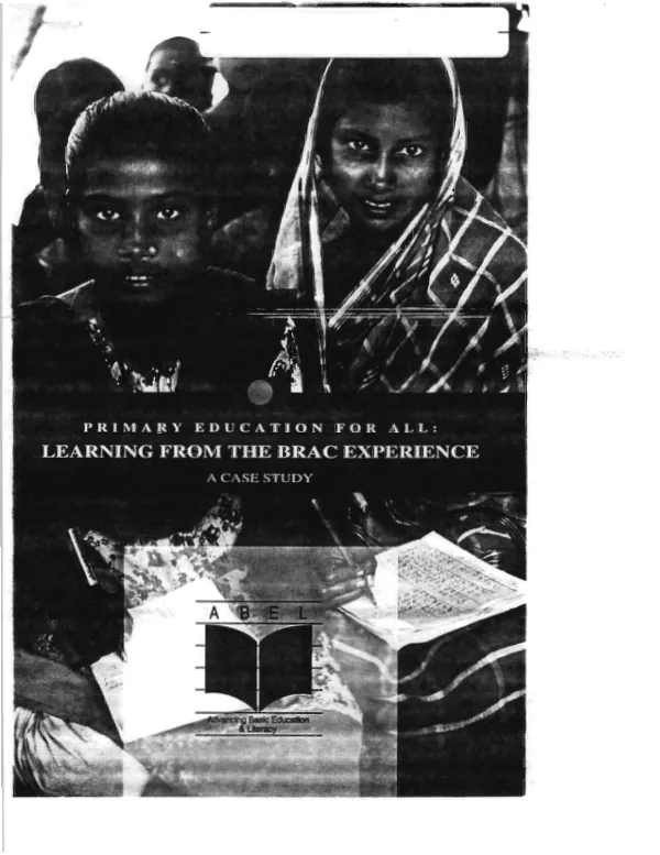 Primary education for all : learning from the BRAC (Bangladesh Rural Advancement Committee) experience : a case study