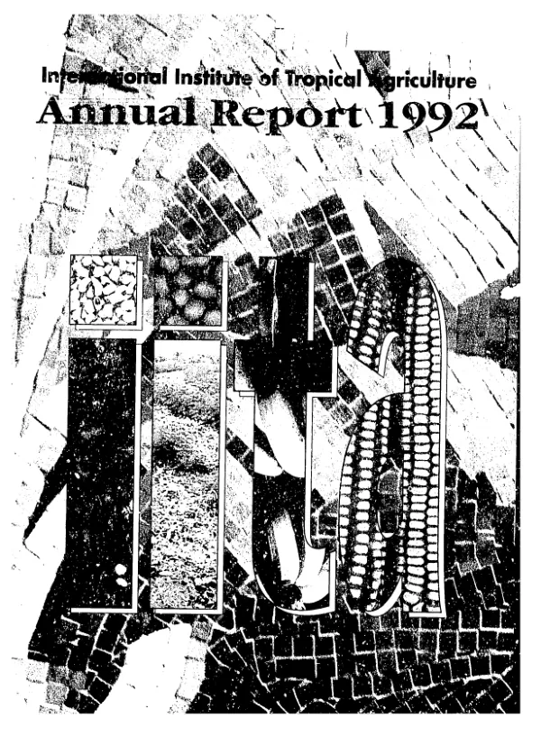 International Institute of Tropical Agriculture [IITA] : annual report 1992
