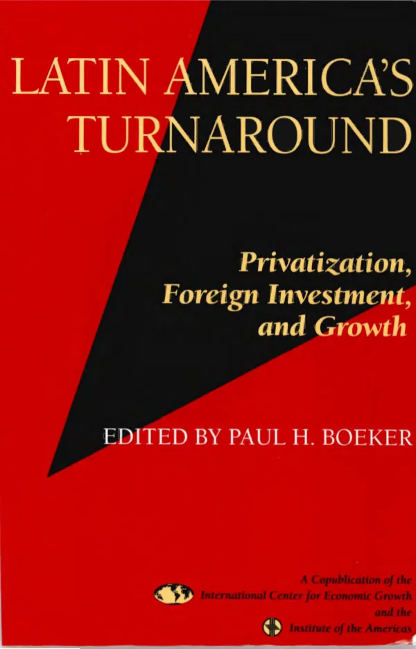 Latin America"s turnaround : privatization, foreign investment, and growth
