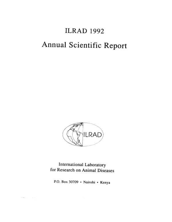 ILRAD 1992 : annual scientific report of the International Laboratory for Research on Animal Diseases