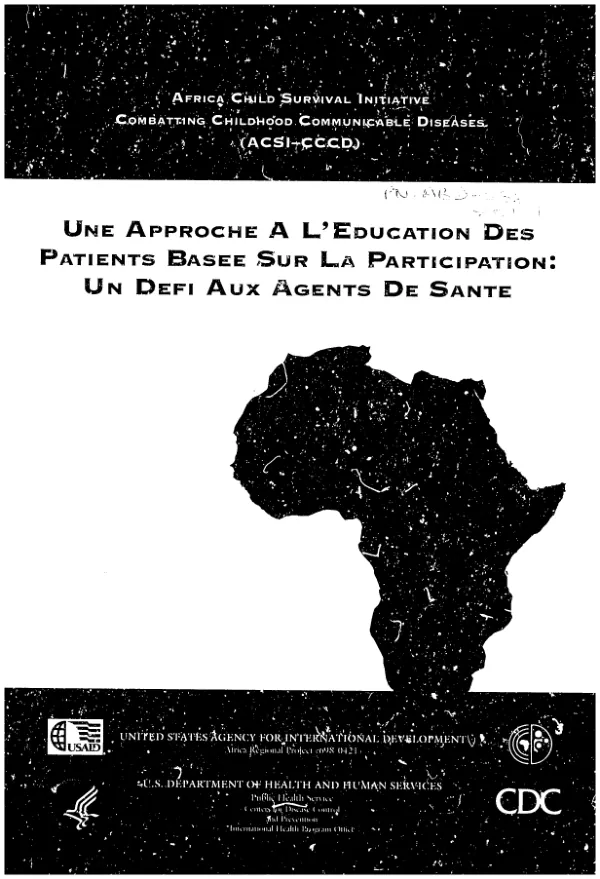 Rapport d"etude : une approche a l"education des patients basee sur la participation : un defi aux agents de sante