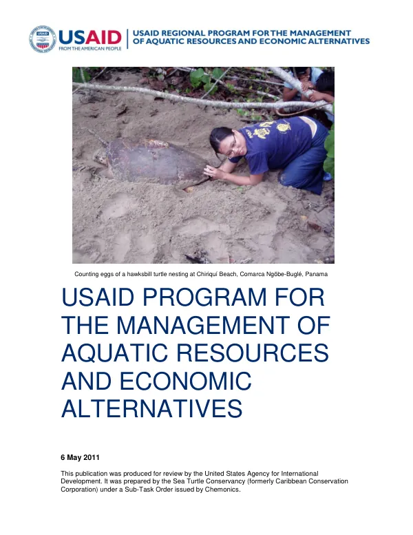 Progress Report on Sea Turtle Monitoring Activities in the Comarca Ngobe-Bugle and Bocas del Toro Province, Panama