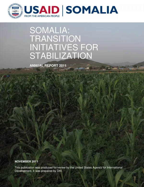 Somalia Transition Initiatives for Stabilization Annual Report 2011