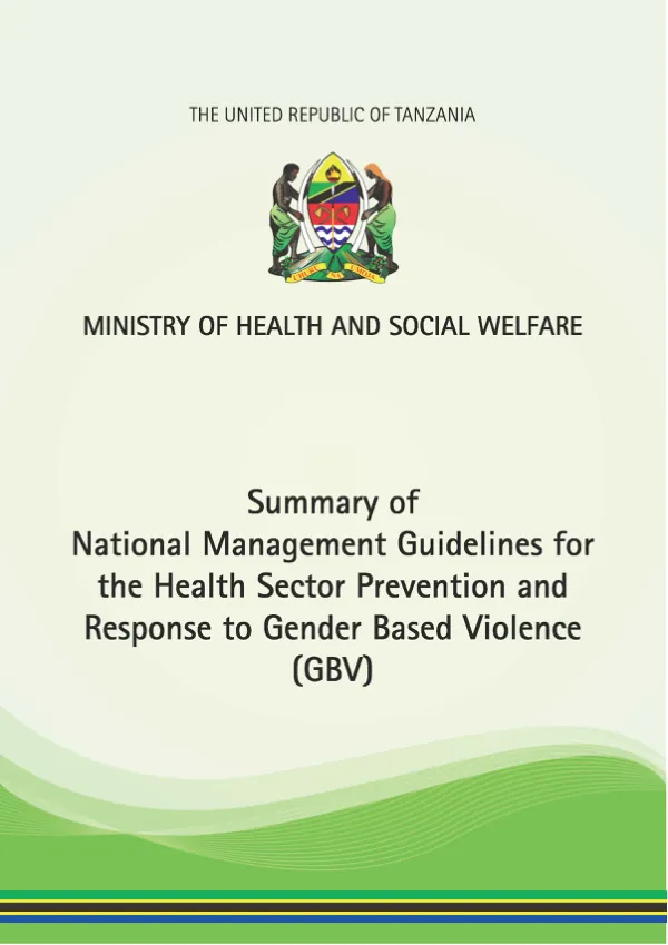 Summary of national management guidelines for the health sector prevention and response to gender based violence (GBV)