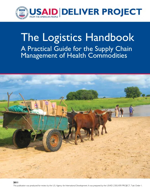 The logistics handbook : a practical guide for the supply chain management of health commodities