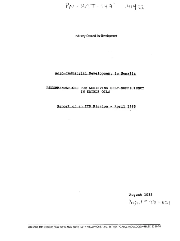 Agro-industrial development in Somalia : recommendations for achieving self-sufficiency in edible oils; report of an ICD mission - April 1985