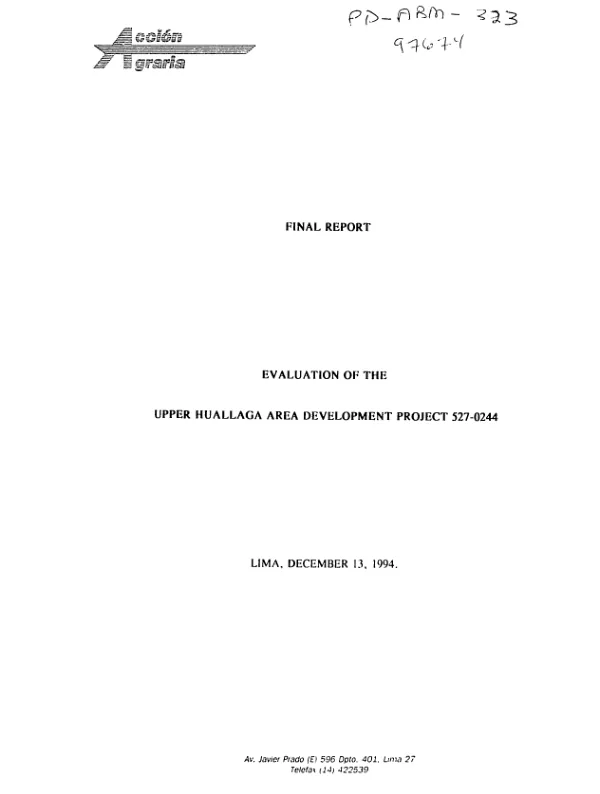Final report : evaluation of the Upper Huallaga area development project 527-0244