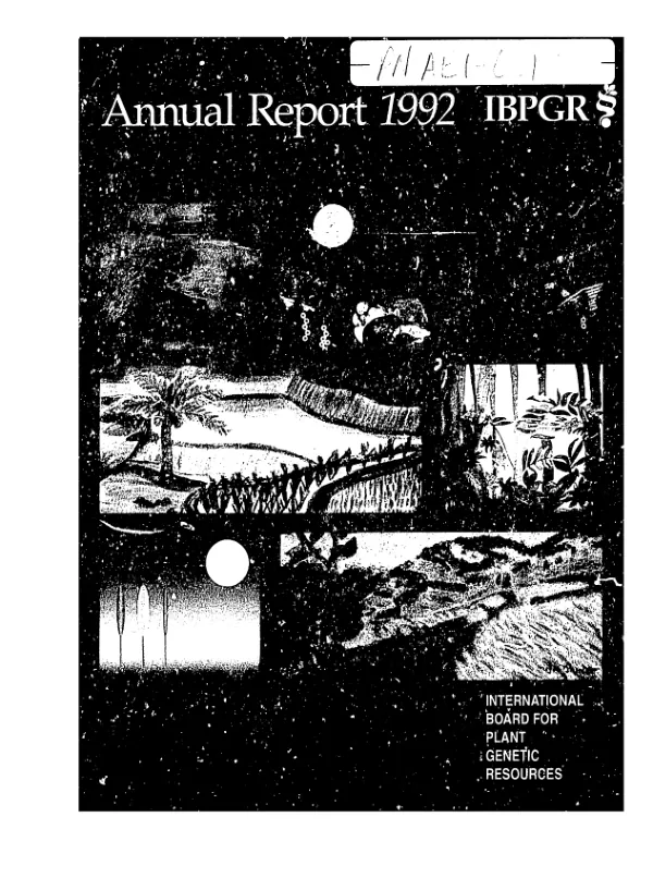 International Board for Plant Genetic Resources (IBPGR) : annual report 1992