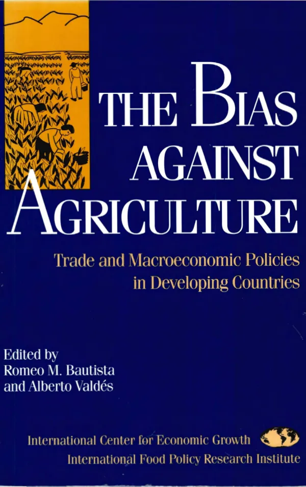 Bias against agriculture : trade and macroeconomic policies in developing countries