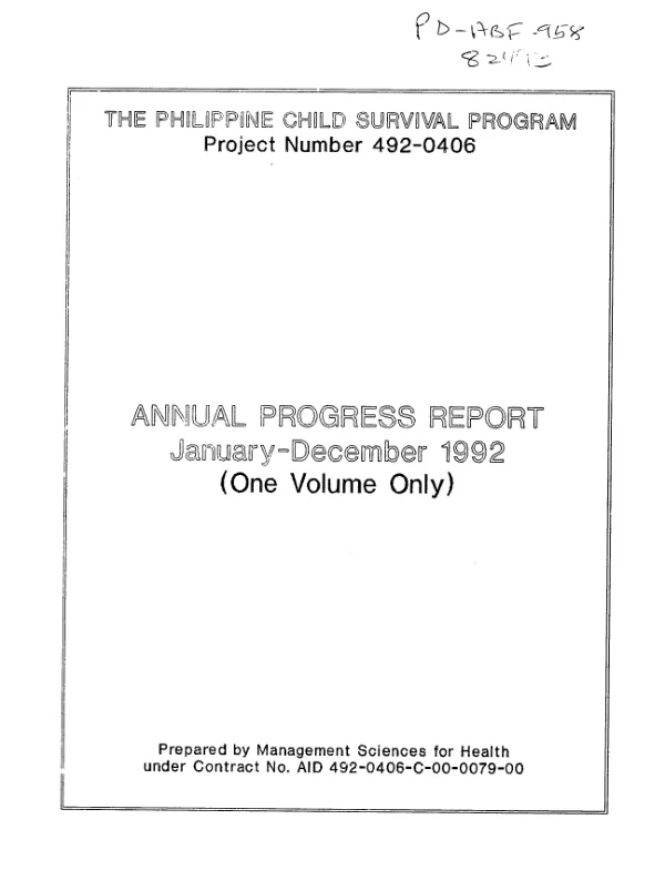 Philippine child survival program, project number 492-0406 : annual progress report, January-December 1992 (one volume only)