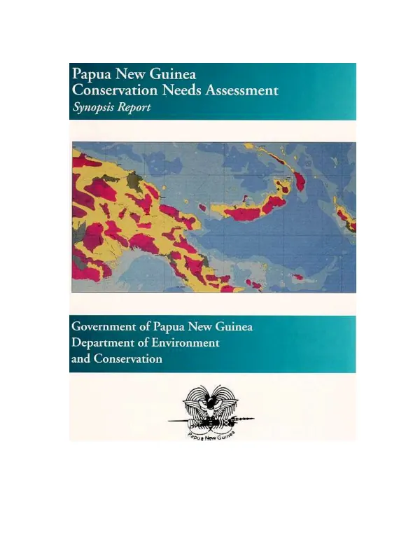 Papua New Guinea conservation needs assessment : synopsis report