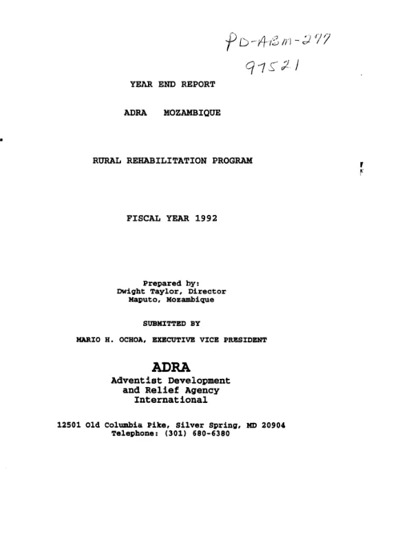 Year end report ADRA [Adventist Development and Relief Agency International] Mozambique : rural rehabilitation program -- fiscal year 1992