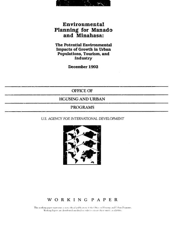 Environmental planning for Manado and Minahasa : the potential environmental impacts of growth in urban populations, tourism, and industry
