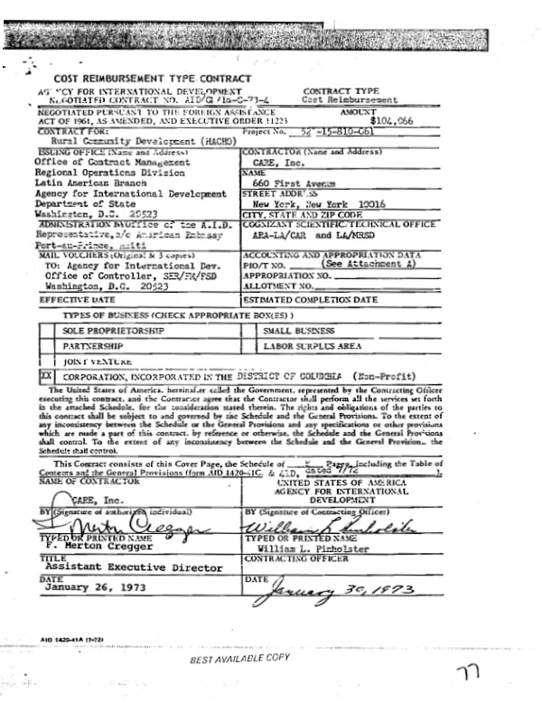 AID contract no. AID/CM/LA-C-73-4 with Cooperative for American Relief Everywhere, Inc. for strengthening and maintenance of community development organization process in northwestern Haiti