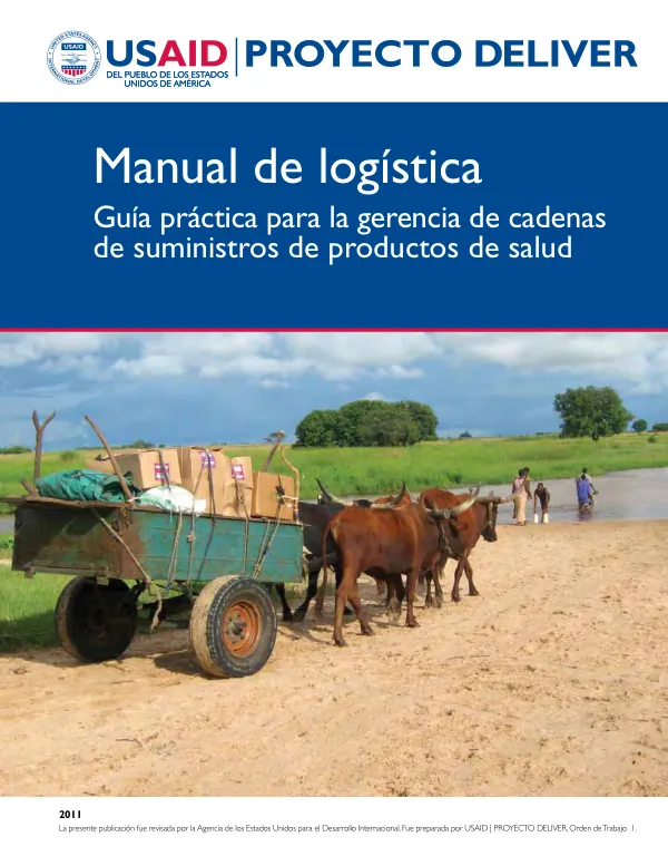 Manual de logística : guia practica para la gerencia de cadenas de suministros de productos de salud