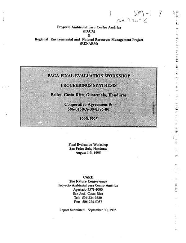 PACA [proyecto ambiental para Centro America] final evaluation workshop -- proceedings synthesis : Belize, Costa Rica, Guatemala, Honduras -- cooperative agreement no. 596-0150-A-00-0586-00, 1990-1995