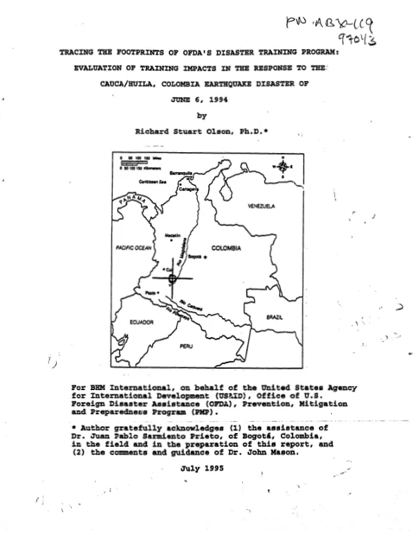 Tracing the footprints of OFDA's disaster training program : evaluation of training impacts in the response to the Cauca/Huila, Colombia earthquake disaster of June 6, 1994