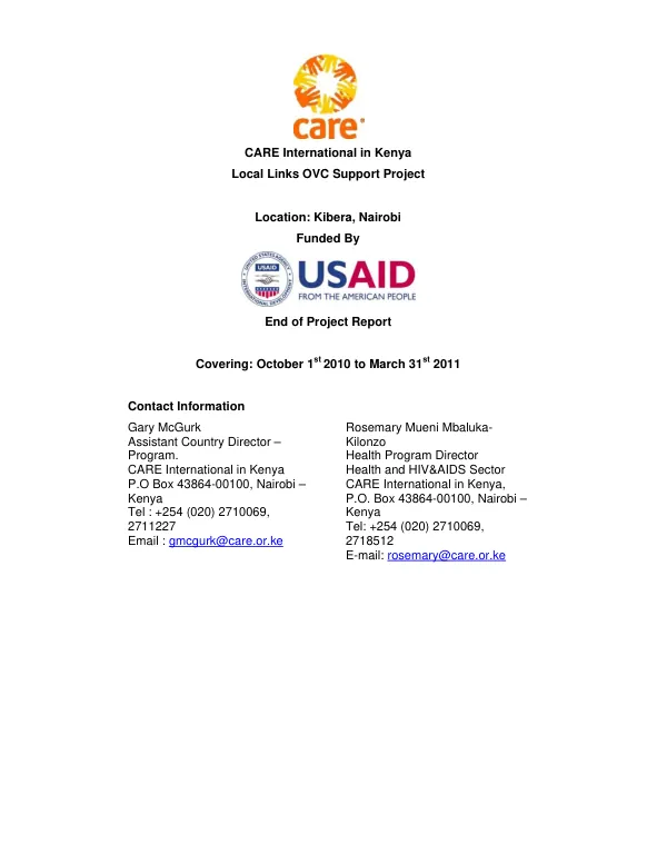 Care International in Kenya local links OVC support project : location -- Kibera, Nairobi : end of project report -- covering October 1st 2010 to March 31, 2011