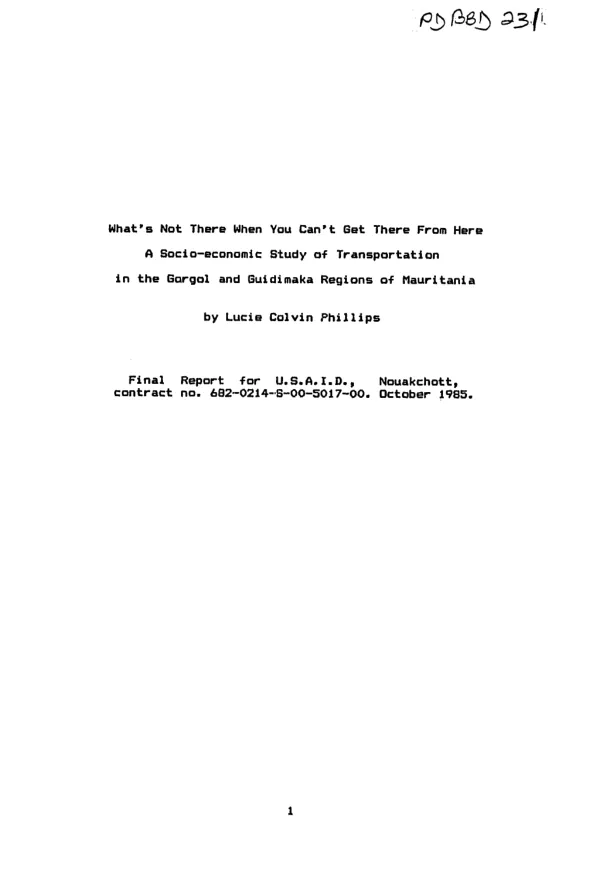 What"s not there when you can"t get there from here : a socio-economic study of transportation in the Gorgol and Guidimaka regions of Mauritania