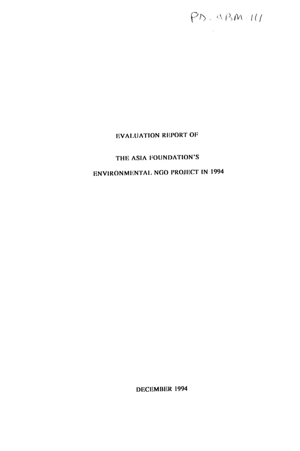 Evaluation report of the NAREPP [natural resources and environmental policy project] environmental NGO project implemented by The Asia Foundation
