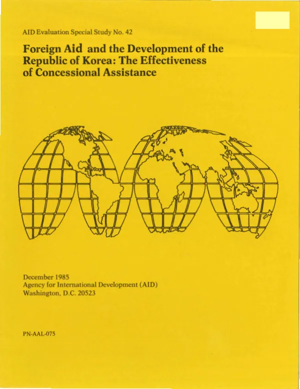 Foreign aid and the development of the Republic of Korea : the effectiveness of concessional assistance