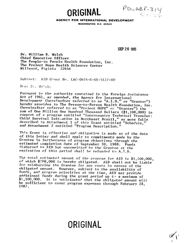 AID grant no. LAC-0616-G-SS-5127-00 to the People to People Health Foundation, Inc. to support the intercountry technical transfer, child survival initiative in Northeast Brazil