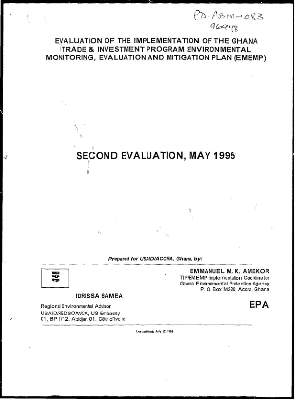 Evaluation of the implementation of the Ghana trade & investment program environmental monitoring, evaluation and mitigation plan (EMEMP) : second evaluation, May 1995