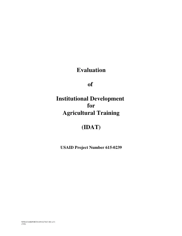 Evaluation of institutional development for agricultural training (IDAT) : USAID project number 615-0239