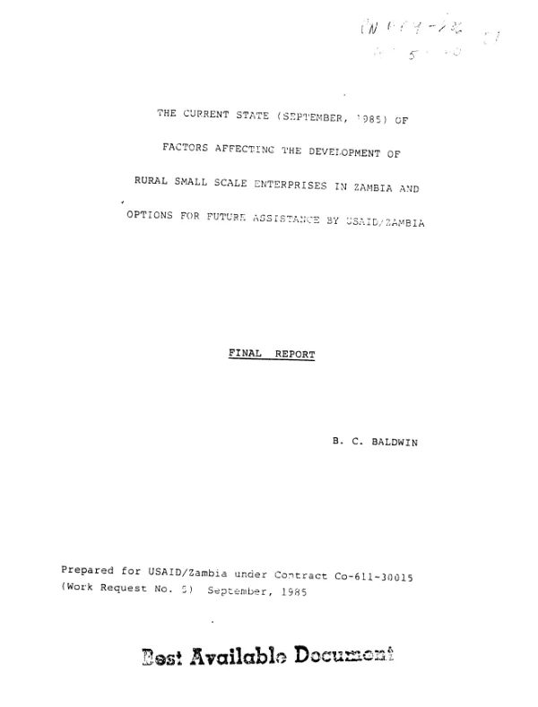 Current state (September, 1985) of factors affecting the development of rural small scale enterprises in Zambia and options for future assistance by USAID/Zambia : final report