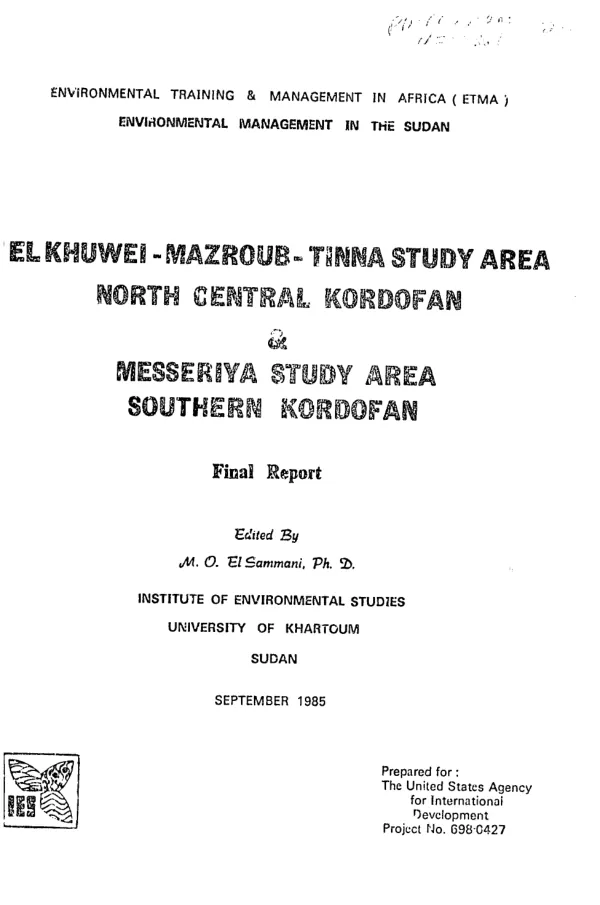 El Khuwei - Mazroub - Tinna study area, north central Kordofan and Messeriya study area, southern Kordofan : final report