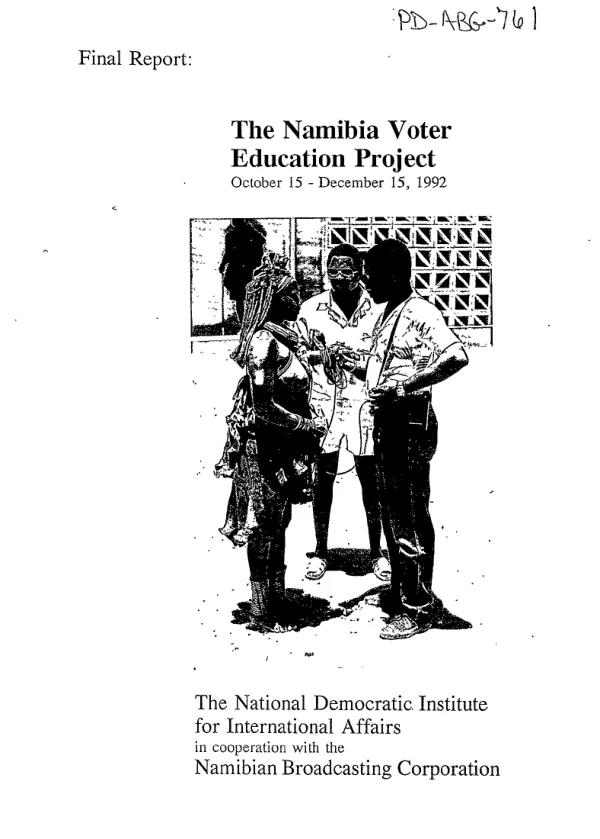 Final report : the Namibia voter education project -- October 15-December 15, 1992