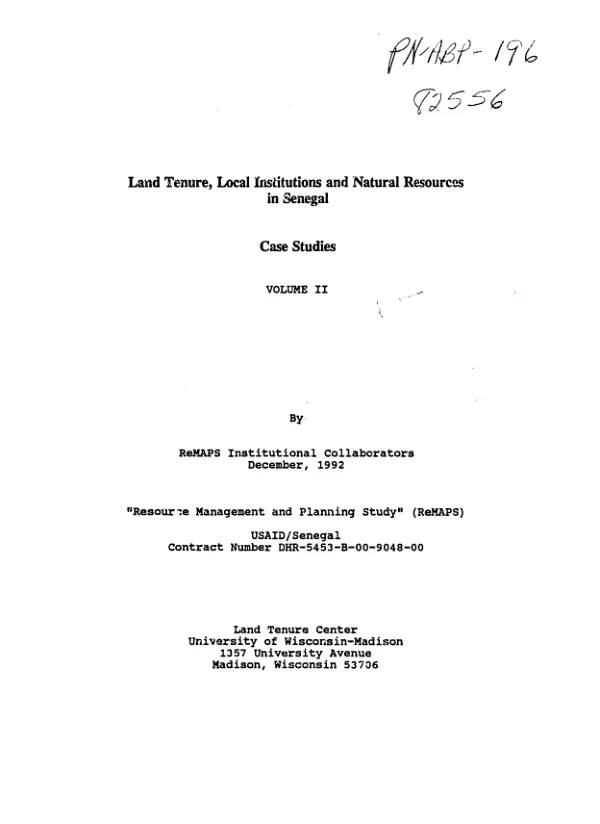 Land tenure, local institutions and natural resources in Senegal : case studies, volume II [French]