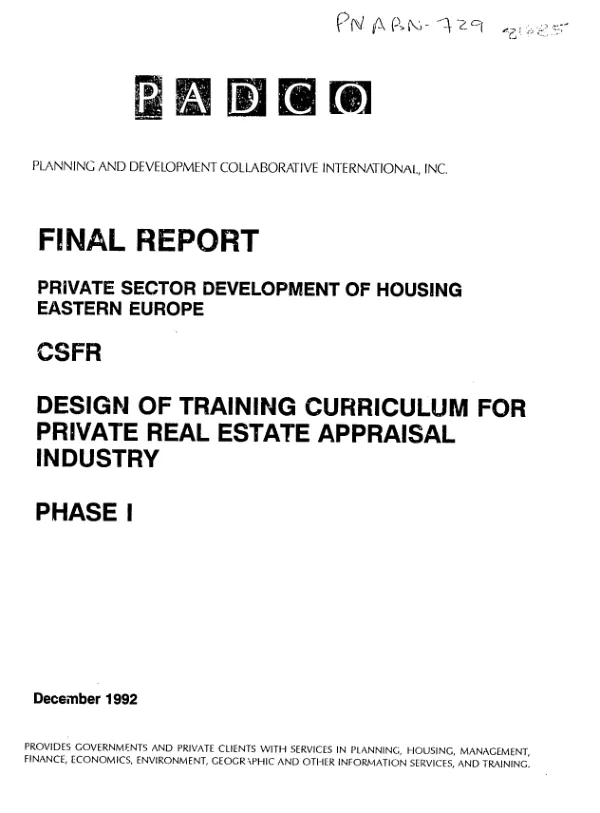 Private sector development of housing, Eastern Europe, CSFR [Czech and Slovak Federal Republic] : design of training curriculum for private real estate appraisal industry -- phase I
