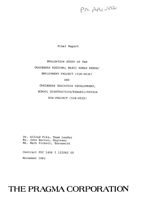 Final report : evaluation study of the Caribbean regional basic needs/employment project (538-0030) and Caribbean education development, school construction/rehabilitation sub-project (538-0029)