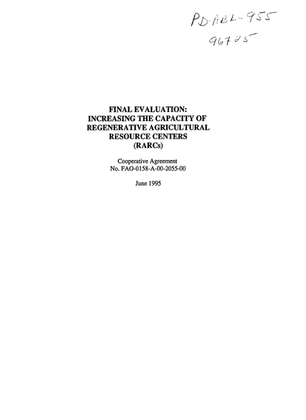 Final evaluation : increasing the capacity of regenerative agricultural resource centers (RARCs) -- cooperative agreement no. FAO-0158-A-00-2055-00