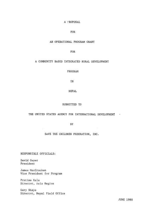 Proposal for an operational program grant for a community based integrated rural development program in Nepal, submitted to the United States Agency for International Development by Save the Children Federation, Inc.