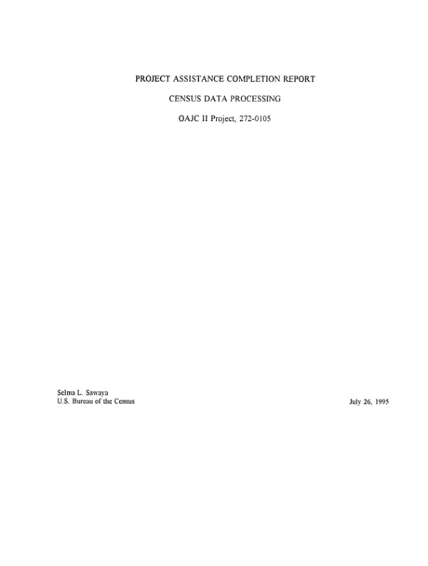 Project assistance completion report : census data processing : OAJC II project, 272-0105