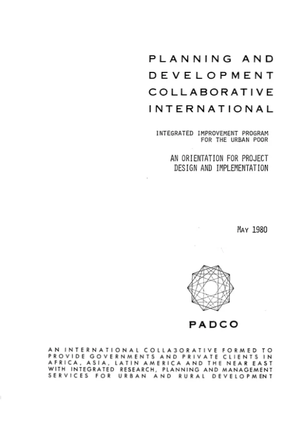 Integrated improvement program for the urban poor : an orientation for project design and implementation [volume I]