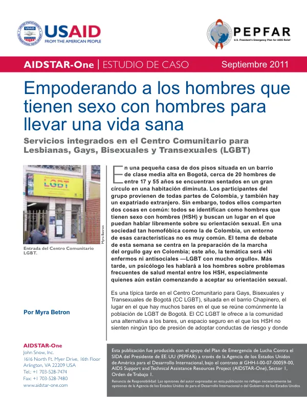 Facultar a los hombres que tienen sexo con hombres para llevar una vida sana: servicios integrados en el Centro Comunitario para Homosexuales, Bisexuales y Transexuales de Bogotá. Serie de casos de estudio